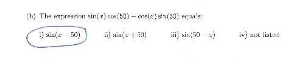 (b) The expression sin( c) cos(50) - costa