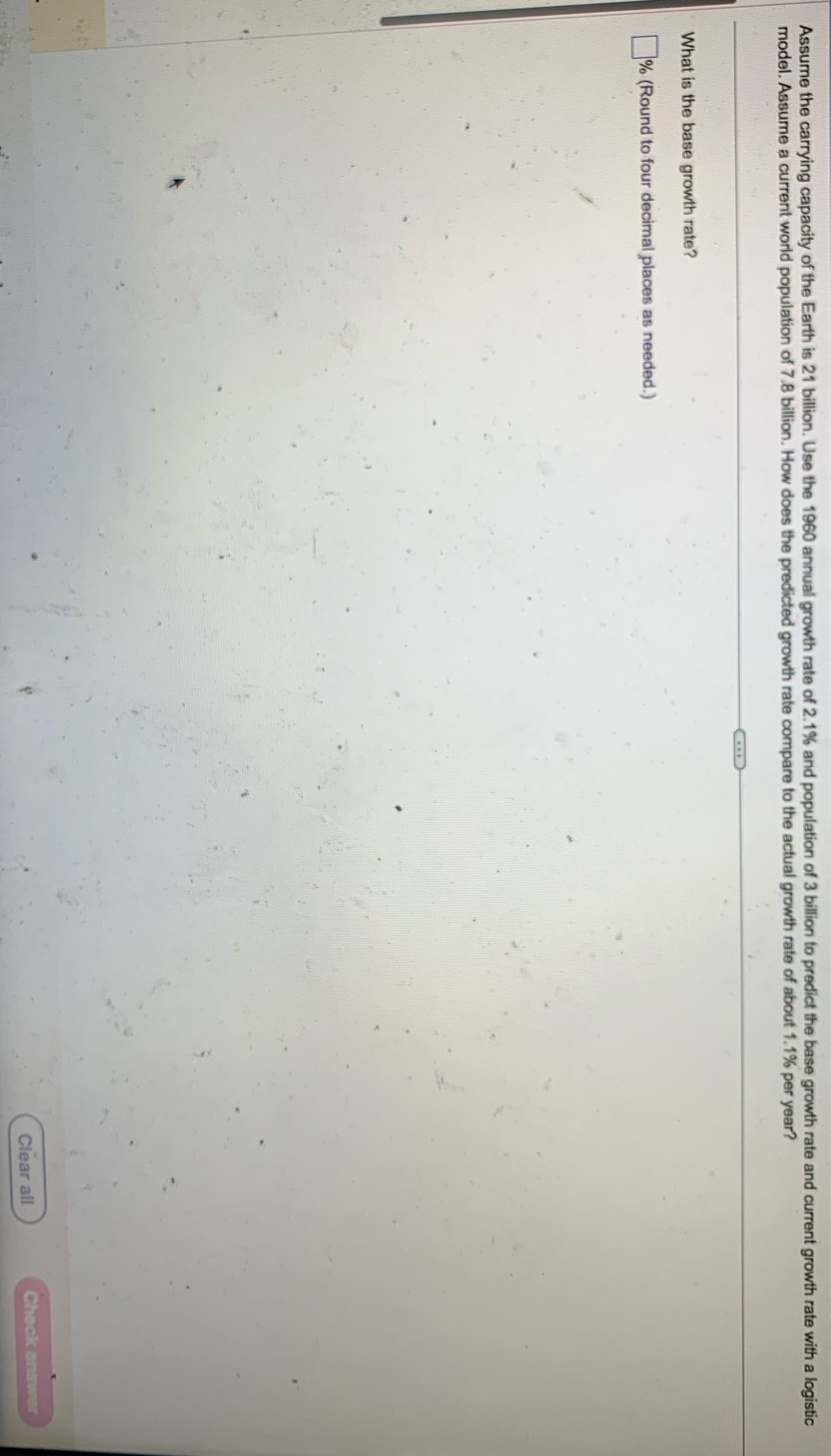 Assume the carrying capacity of the Earth is 21