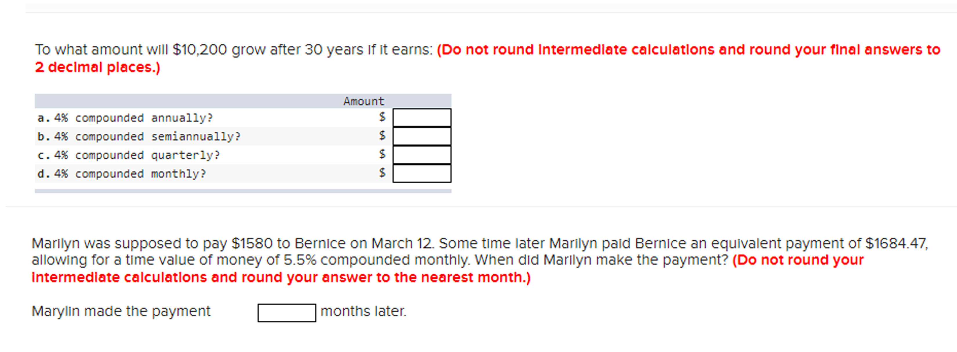 To what amount will $10,200 grow after 30 years