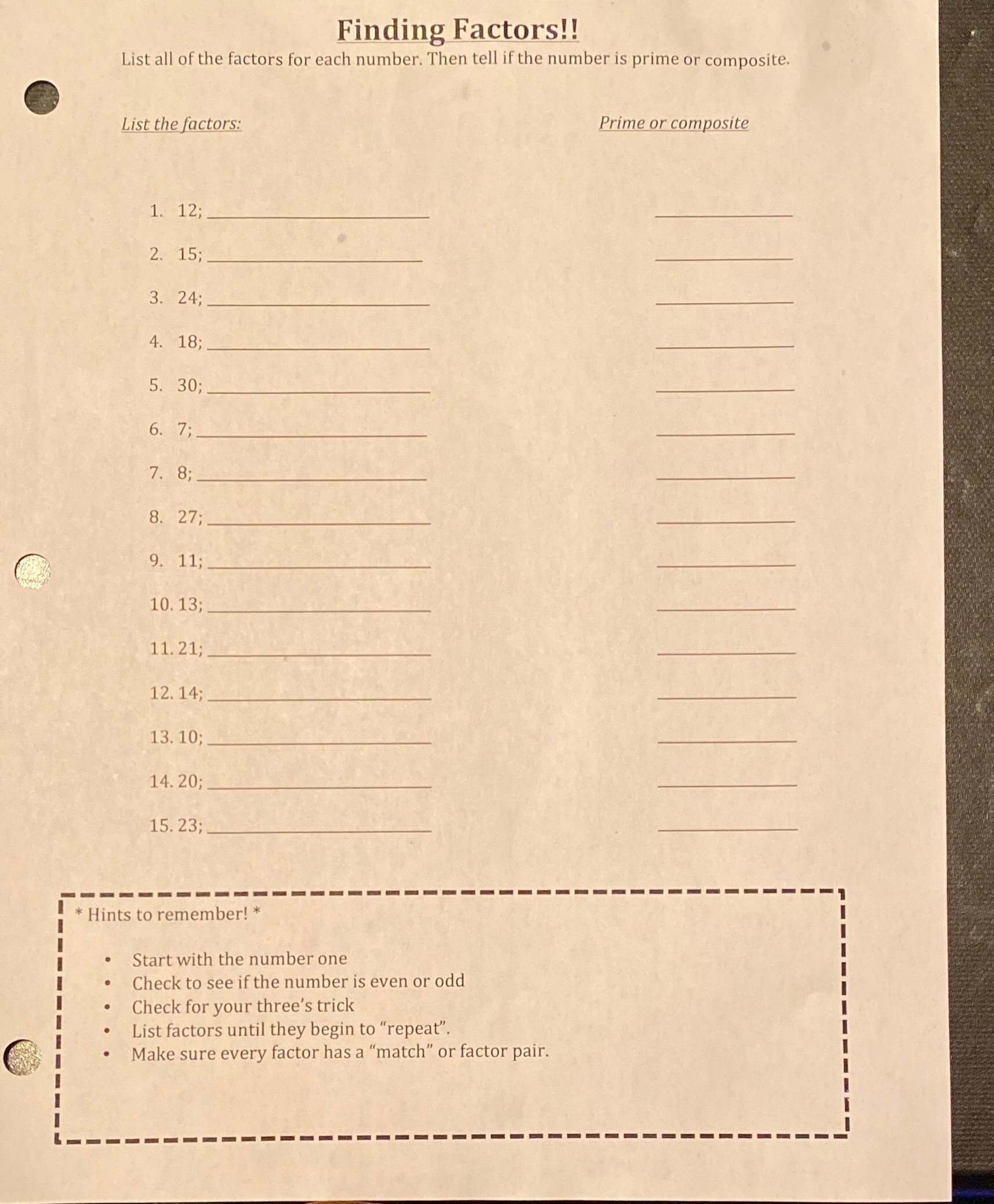 Finding Factors! List all of the factors for each