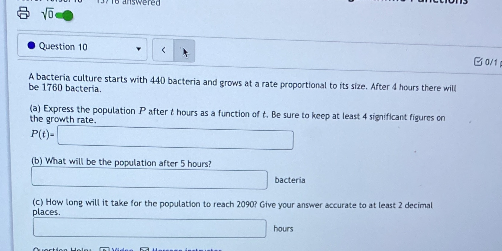 1 5/ to answered Vo Question 10 < 0/1 A bacteria