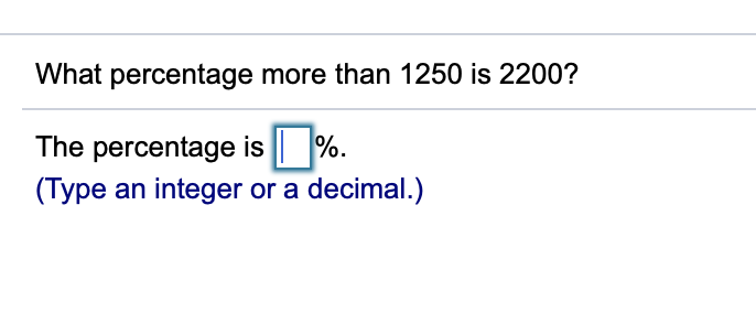 answer the following What percentage more than