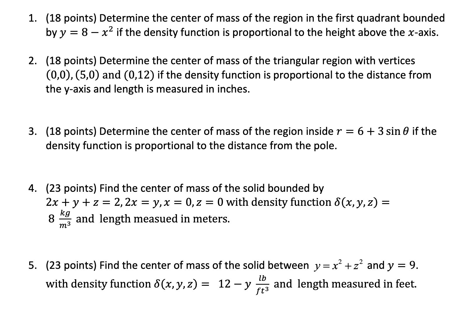 (18 points) Determine the center of mass of the