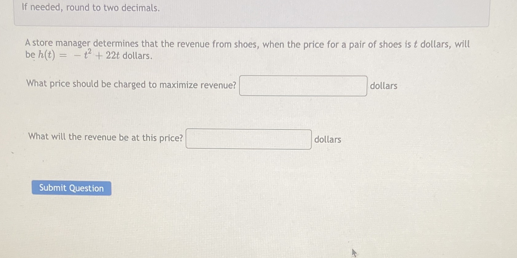 If needed, round to two decimals. A store manager