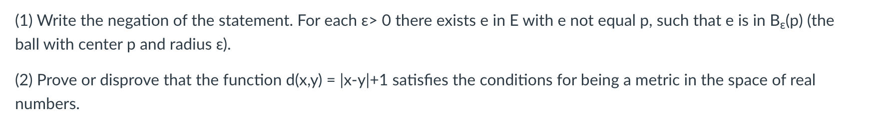 need help with this (1) Write the negation of the