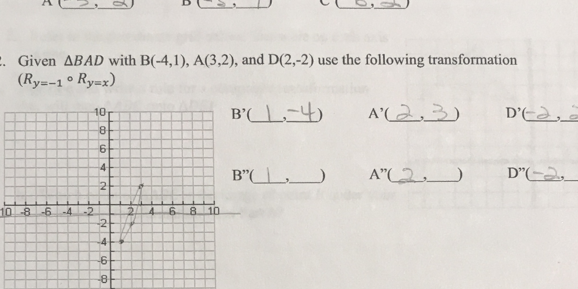 D Given ABAD with B(-4,1), A(3,2), and D(2,-2)