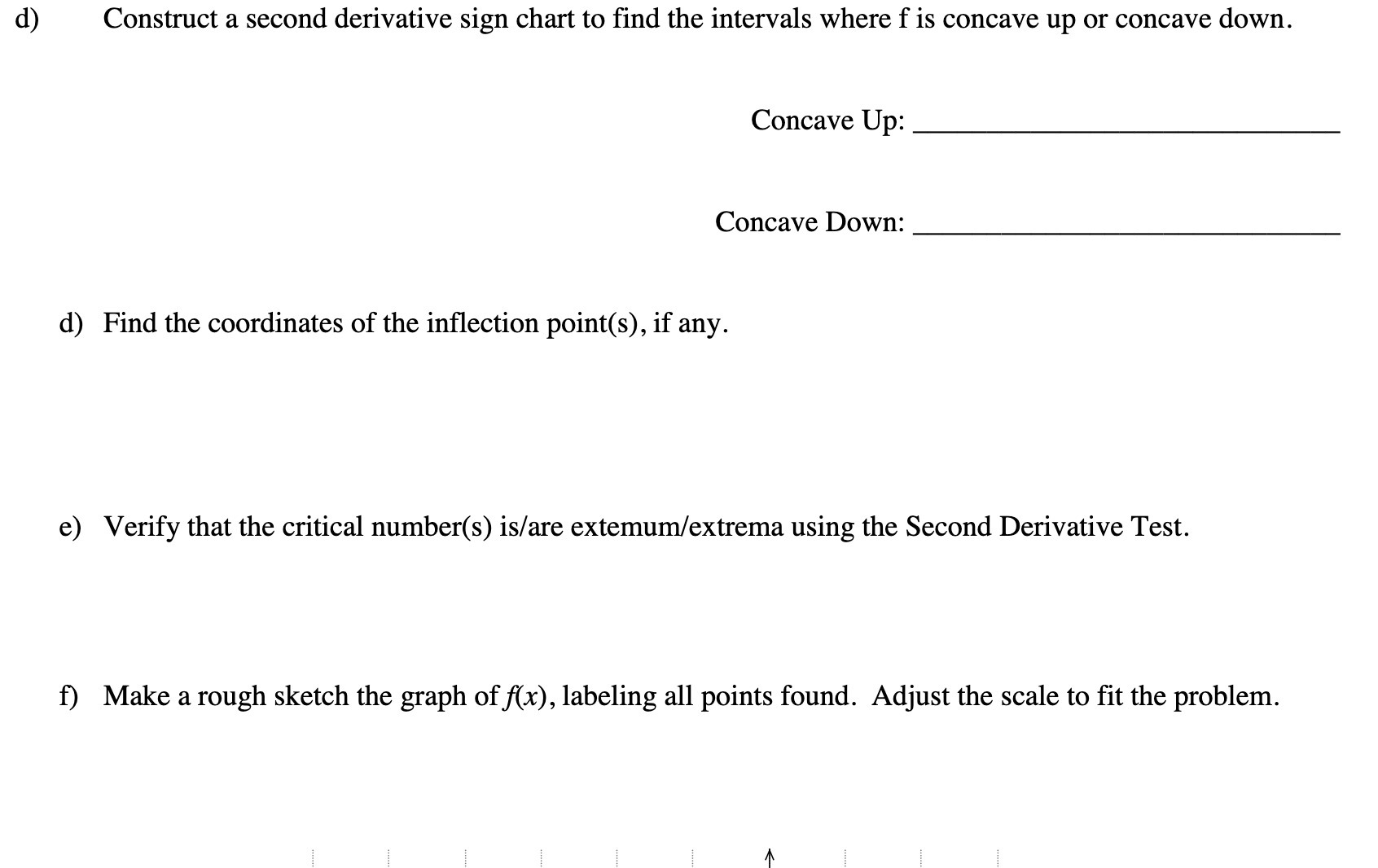 d) Construct a second derivative sign chart to