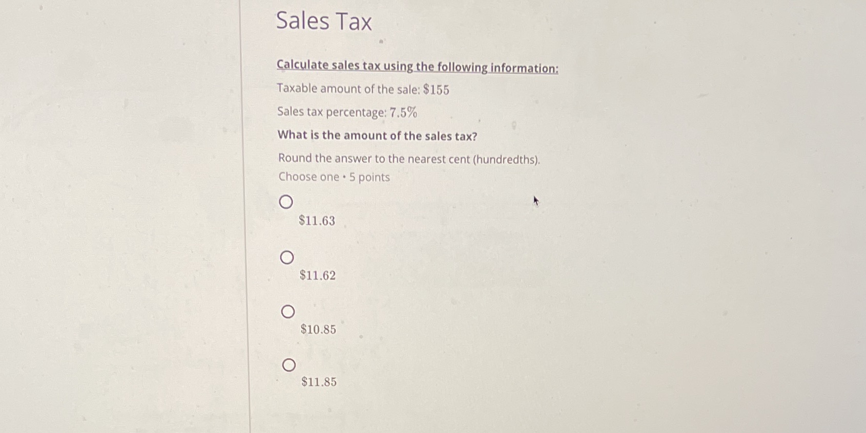 Sales Tax Calculate sales tax using the following