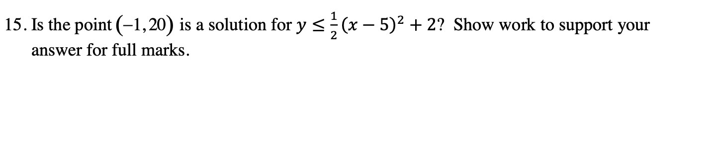 15. Is the point (1, 20) is a solution for y S i