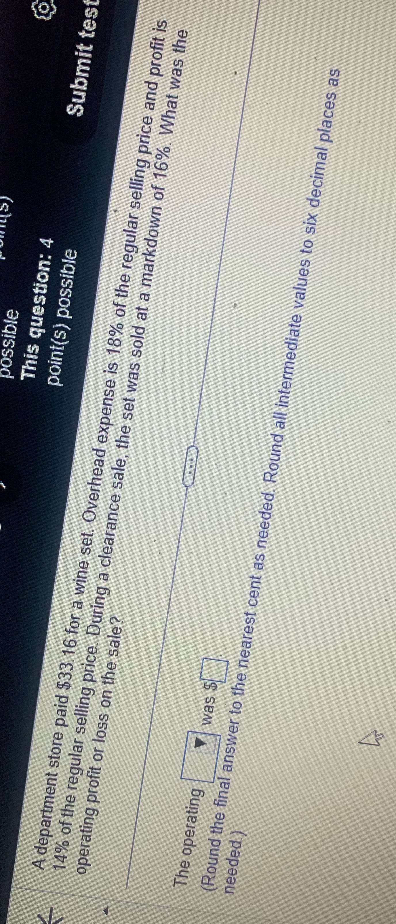 The operating lose or profit was $? O possible