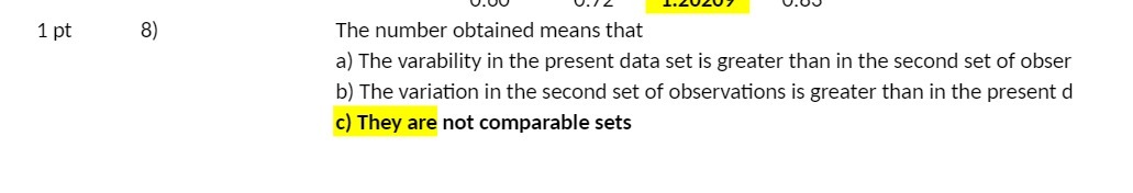 1 pt 8 The number obtained means that a) The