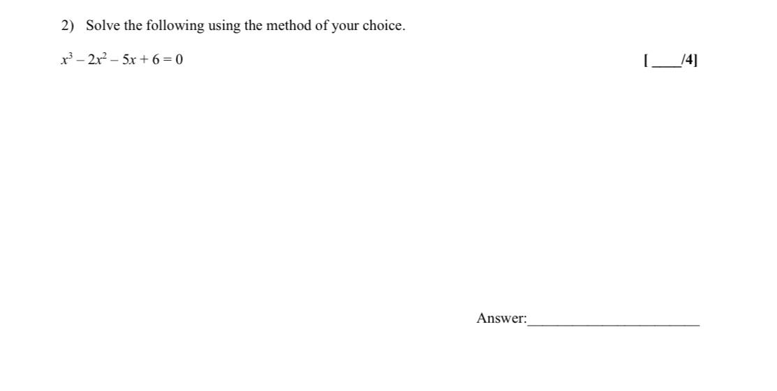 2) Solve the following using the method of your