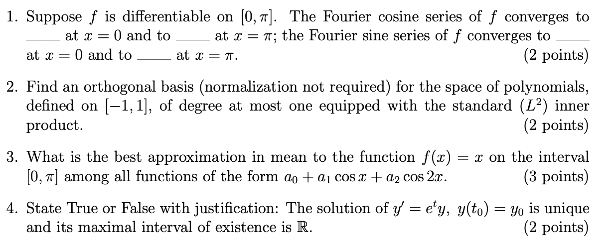 1. Suppose f is differentiable on [0, 7]. The