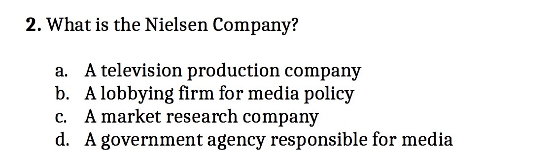 2. What is the Nielsen Company? A television