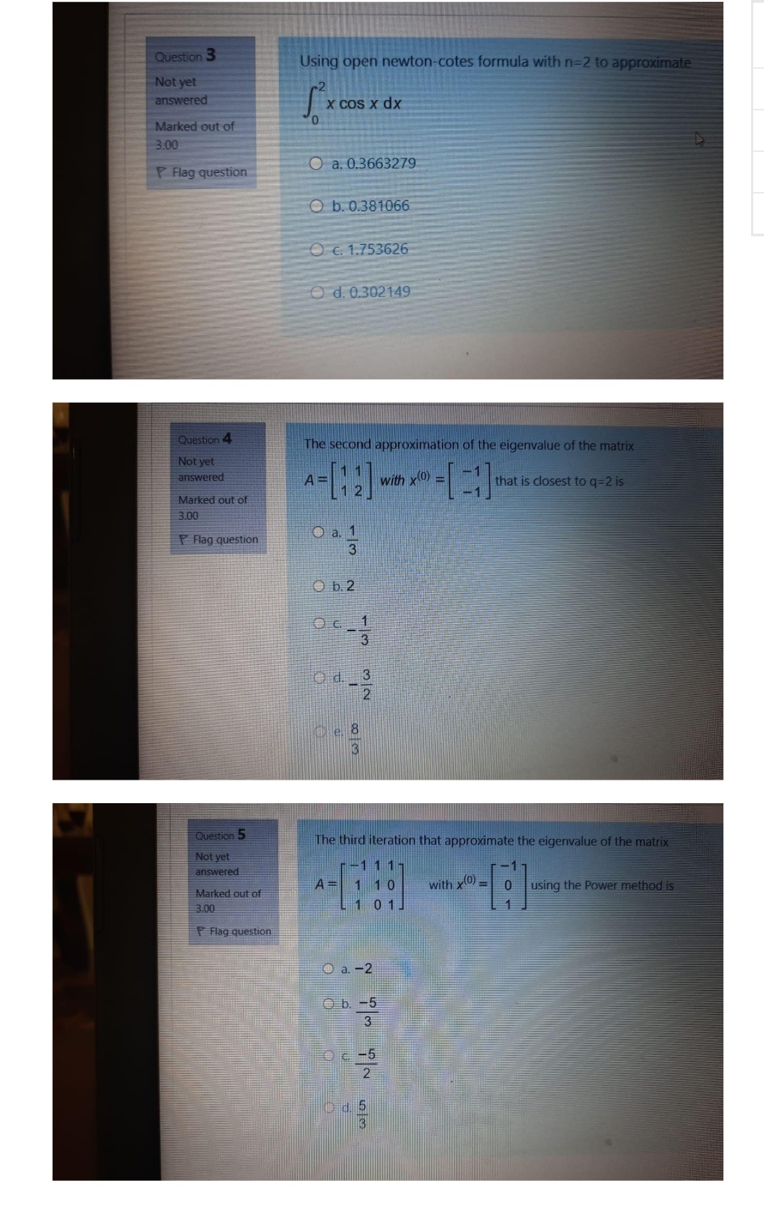 Solve....... Question 3 Using open newton-cotes
