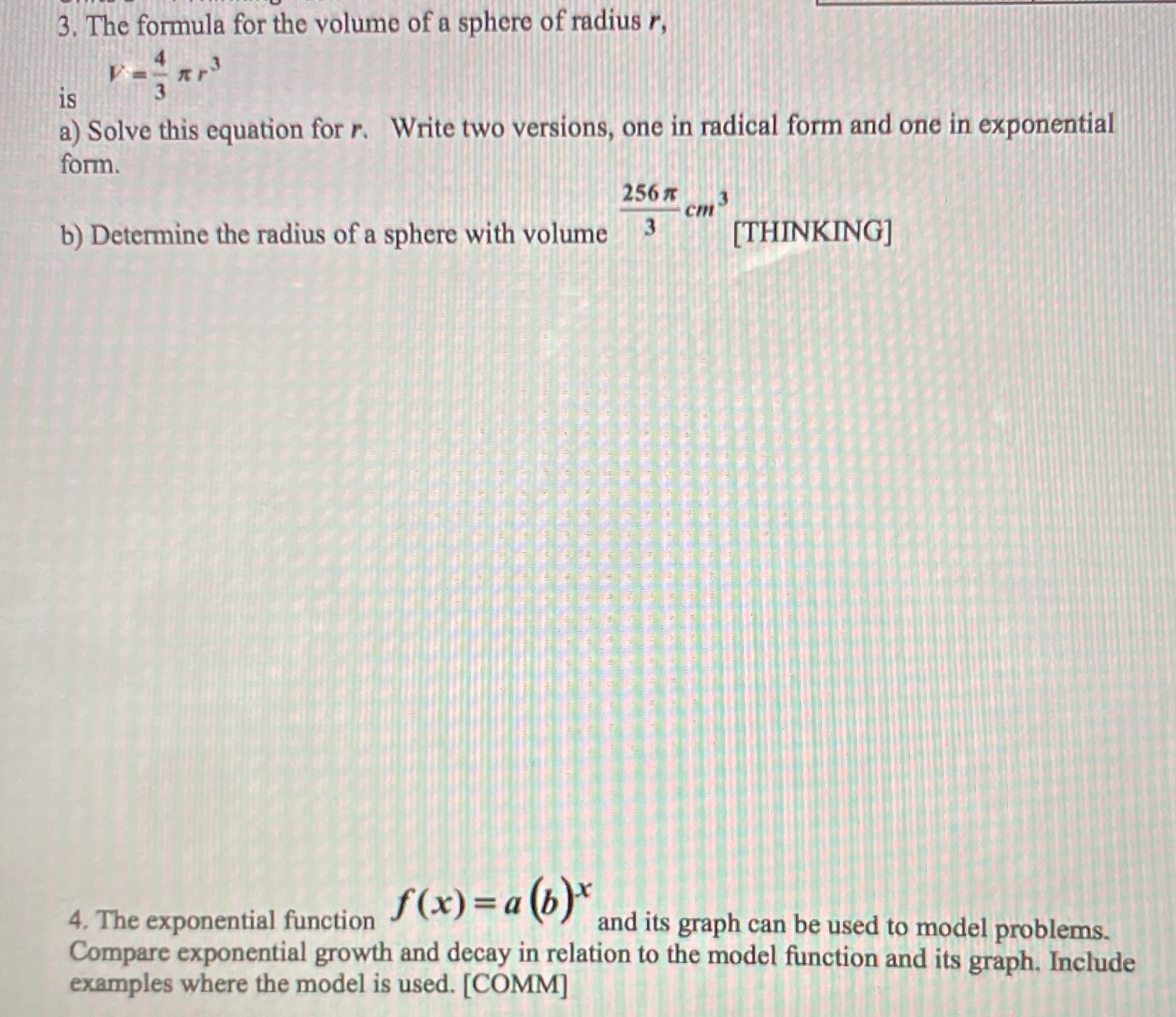 3. The formula for the volume of a sphere of