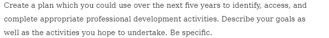 Create a plan which you could usE over the next