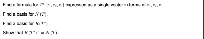 Let T : 03 - C3 be the linear operator defined by