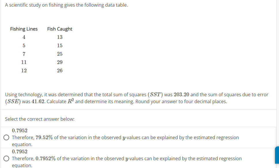 A scientific study on fishing gives the following