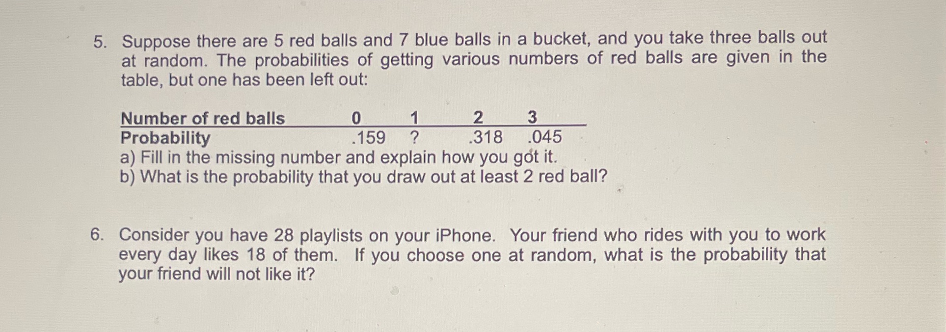 5. Suppose there are 5 red balls and 7 blue balls