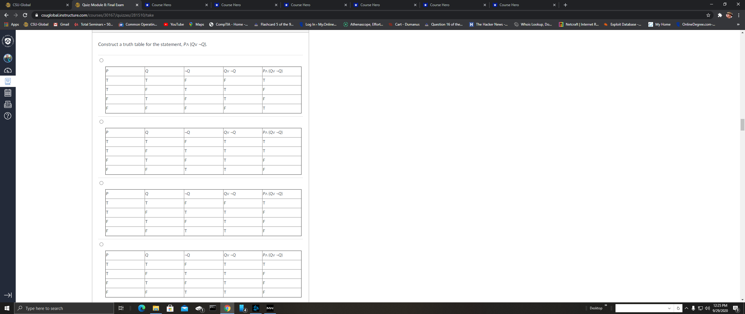 Construct a truth table for the statement, P ? (