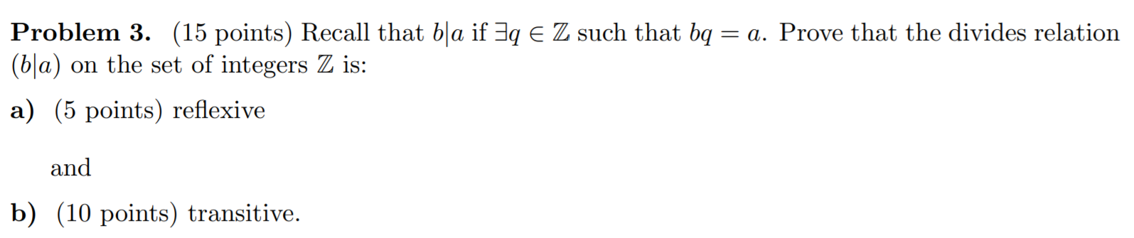 Problem 3. (15 points) Recall that bla if 3q E Z