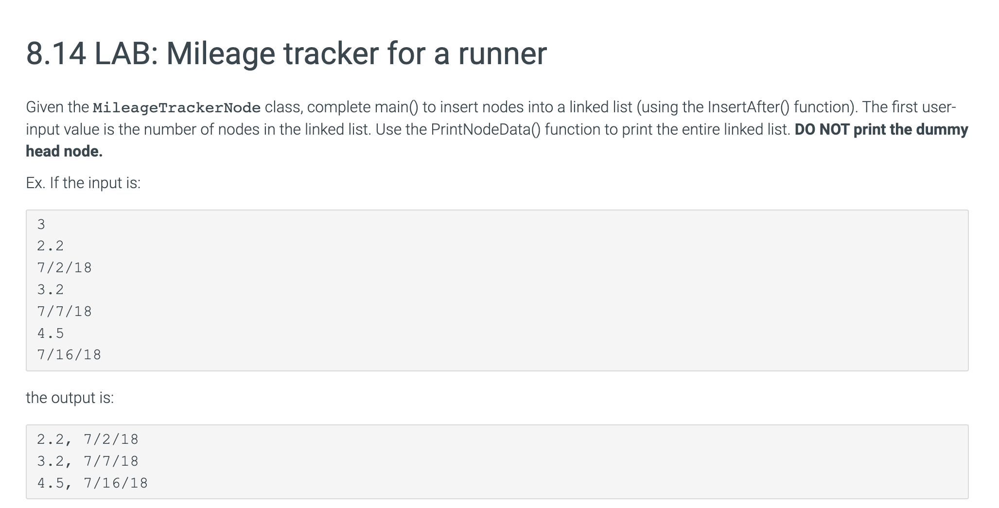 8.14 LAB: Mileage tracker for a runner Given the