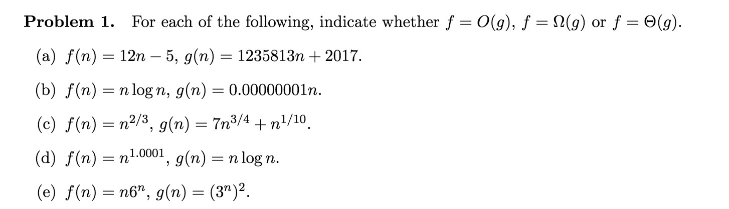 Problem 1. For each of the following, indicate
