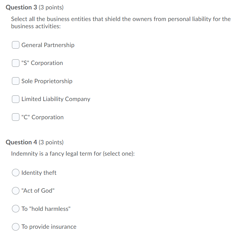Question 1 {3 points] Select the business entity