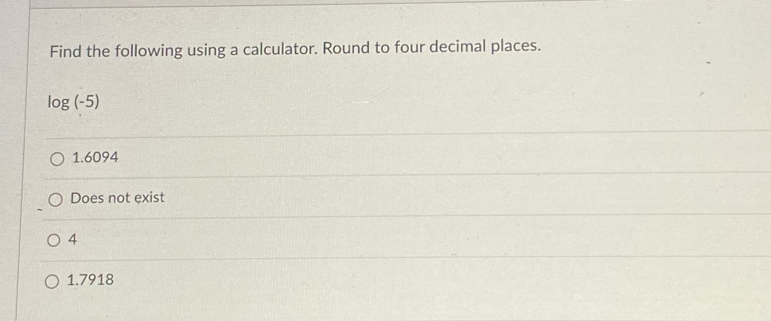 Math 105 Find the following using a calculator.