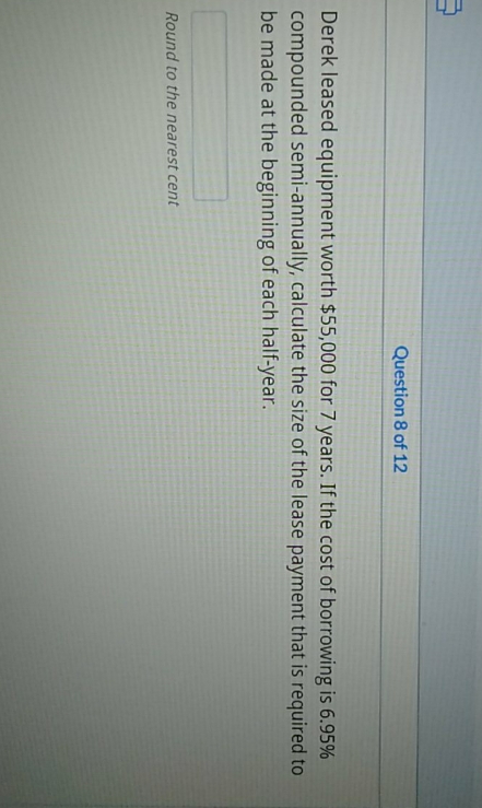 please show formula and clear solutions. round