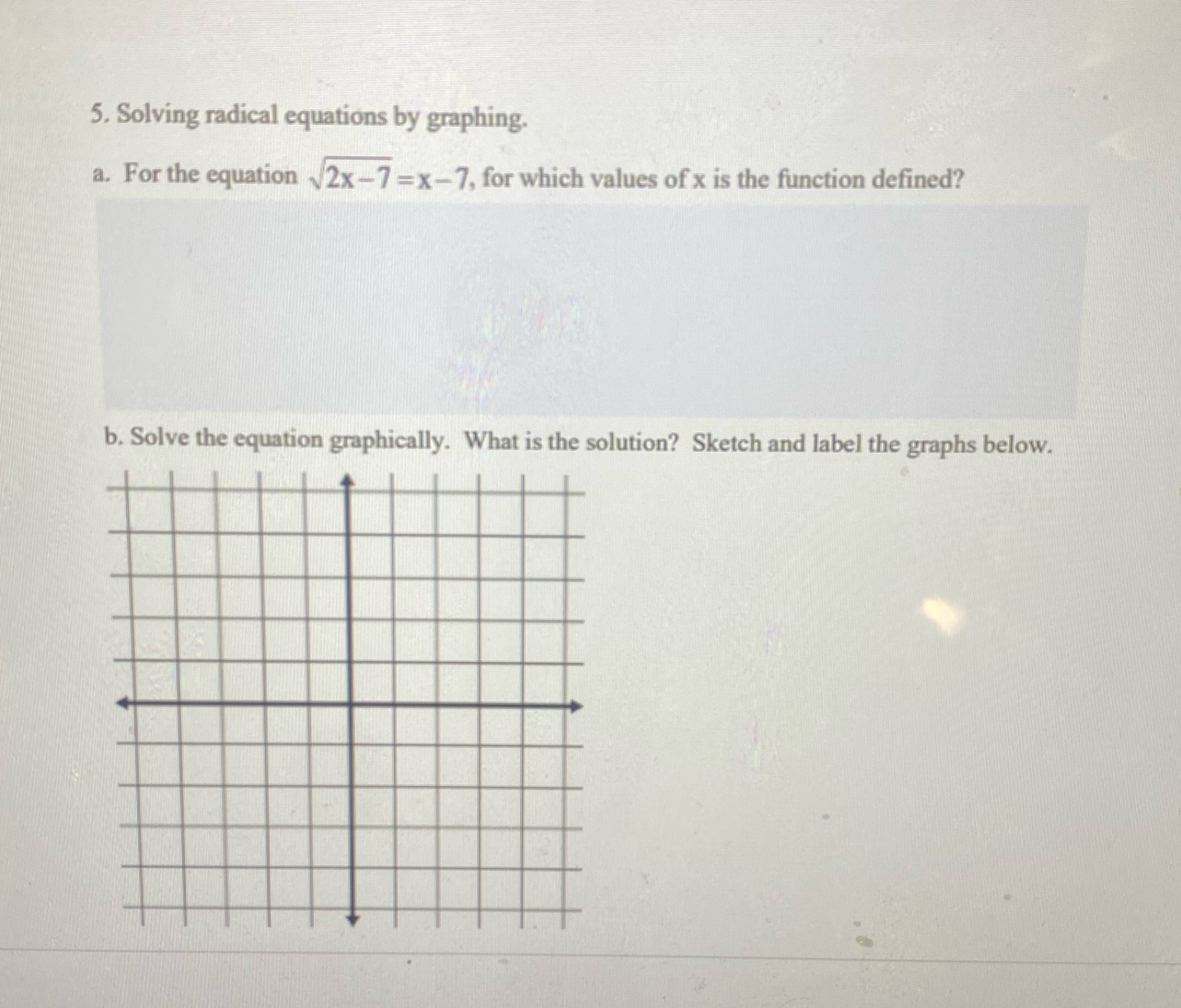 5. Solving radical equations by graphing. a. For