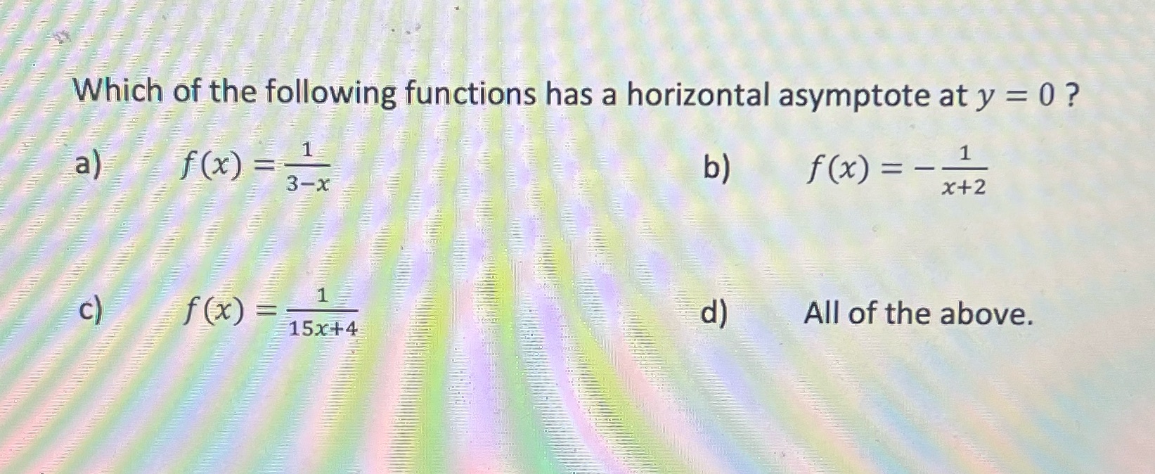 Which of the following functions has a horizontal