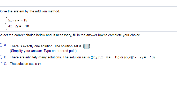 i need help olve the system by the addition