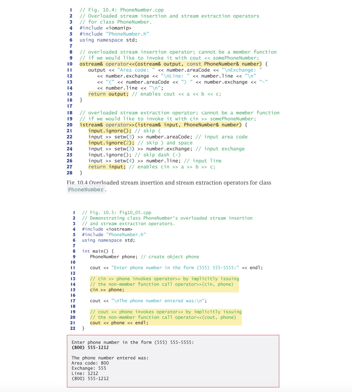 // Fig. 10.4: PhoneNumber . cpp // Overloaded