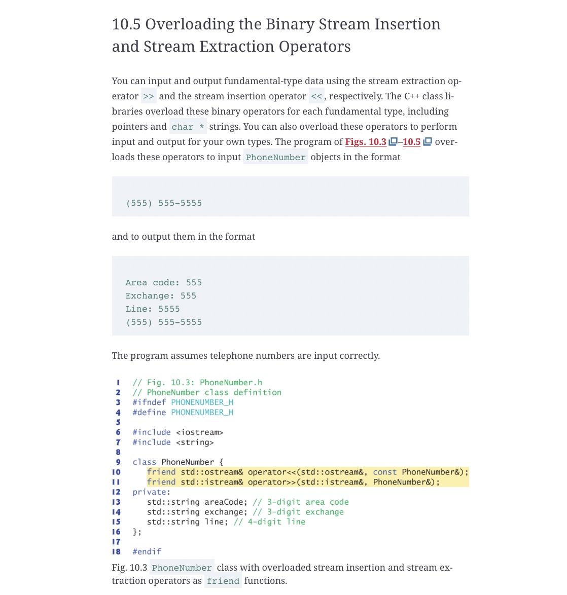 // Fig. 10.4: PhoneNumber . cpp // Overloaded
