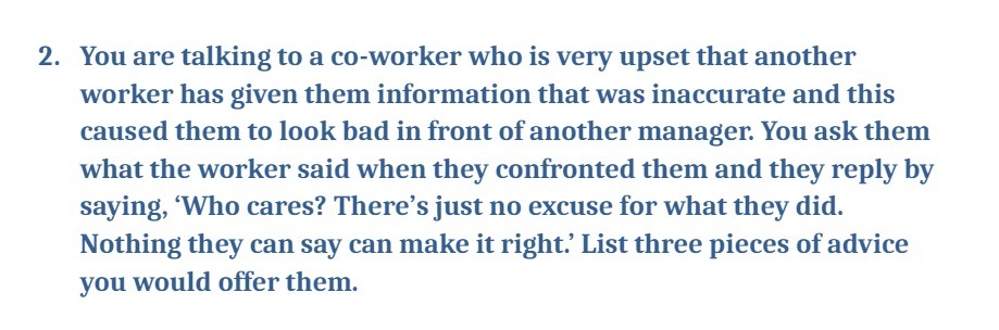 2. You are talking to a co worker who is very