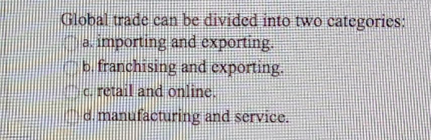 thank you for the help Global trade can be