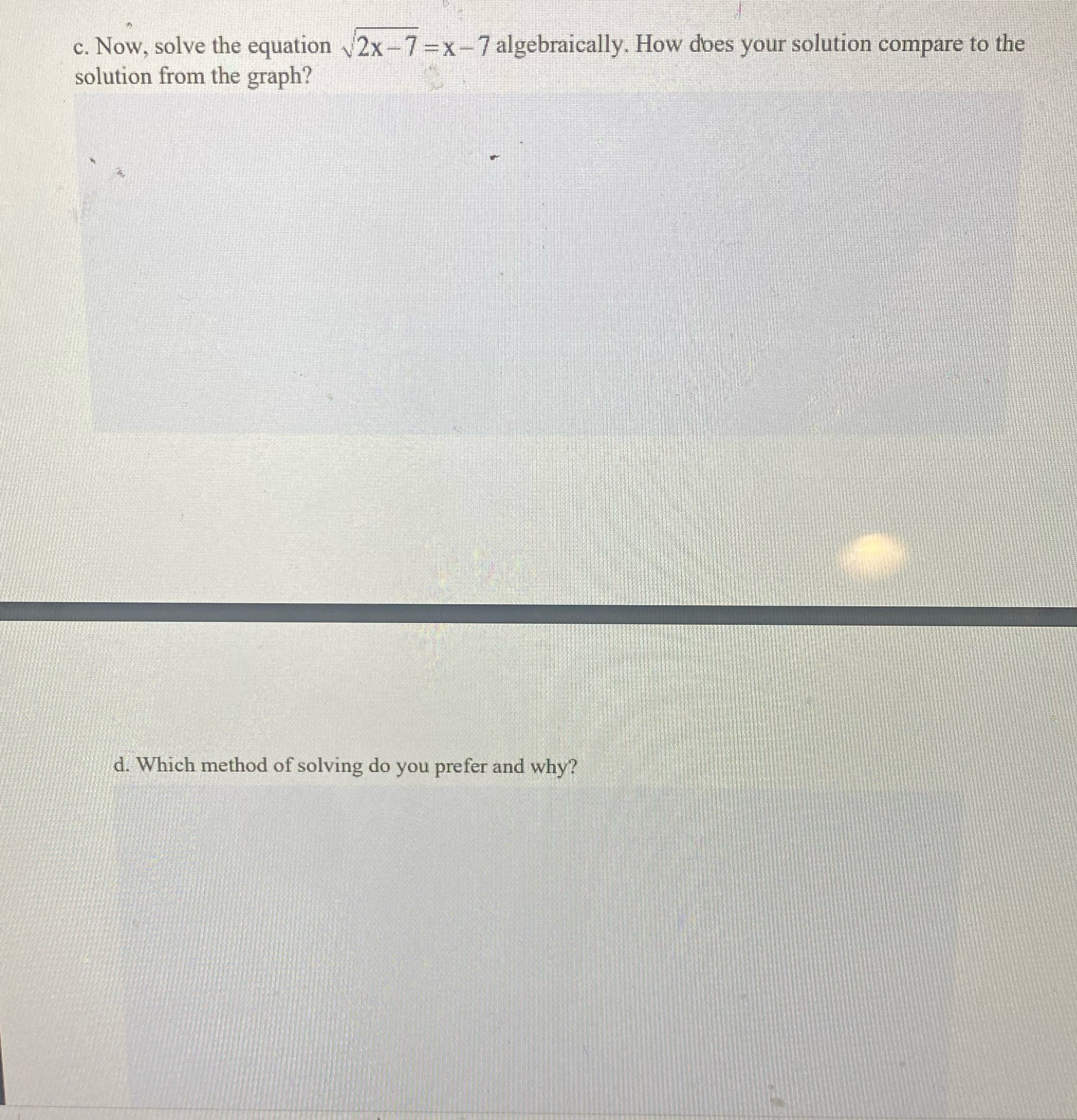 c. Now, solve the equation v2x-7 =x -7