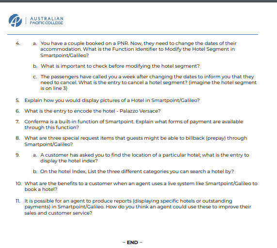 AUSTRALIAN PACIFIC COLLEGE 4. a. You have a