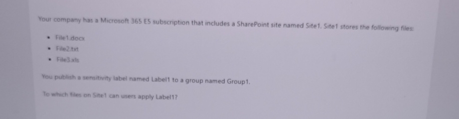 Your company has a Microsoft 3 6 5 E 5