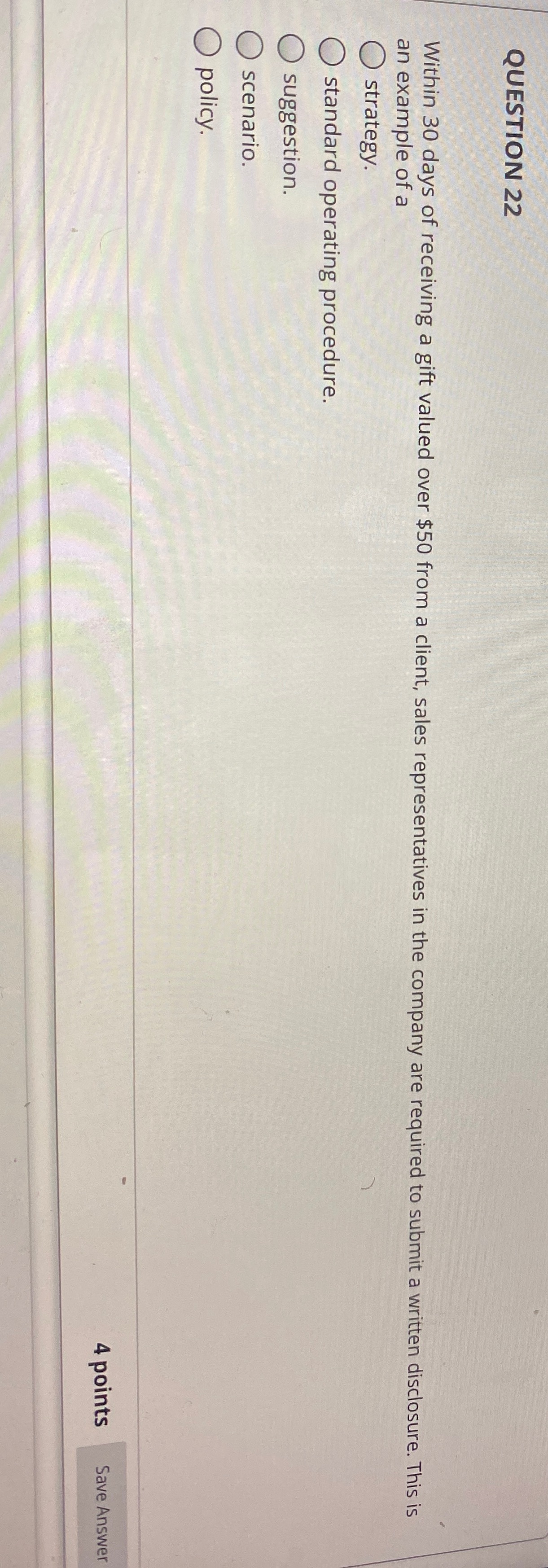 Within 30 days of receiving a gift valued over