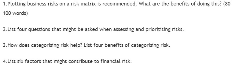 1. Plotting business risks on a risk matrix is