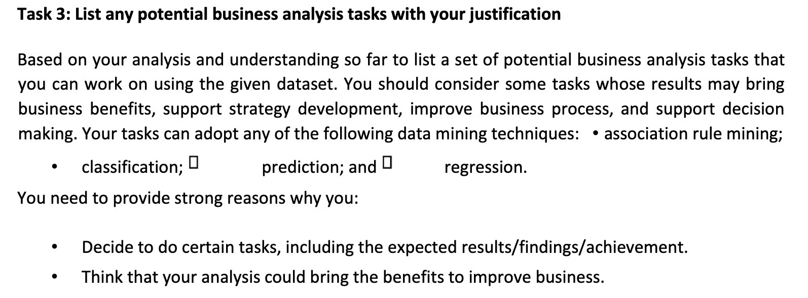 Task 3: List any potential business analysis