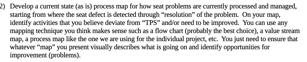 2} Develop a current state (as is) process map