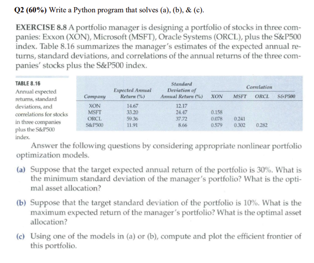 Q 2 ( 6 0 % ) Write a Python program that solves