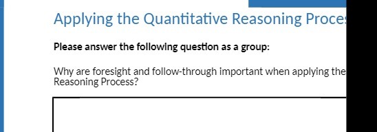 Applying the Quantitative Reasoning Proce Please