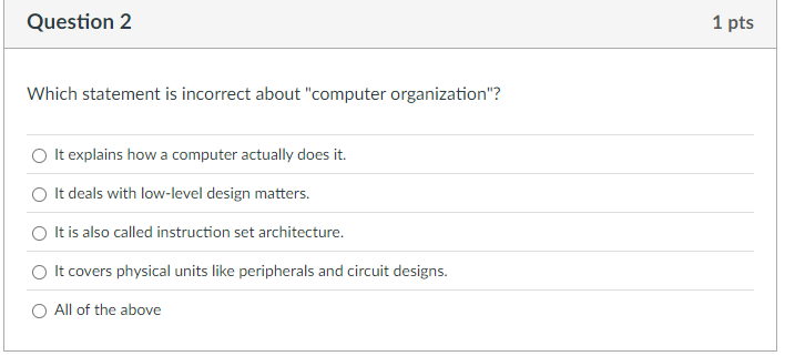 Question 2 Which statement is incorrect about
