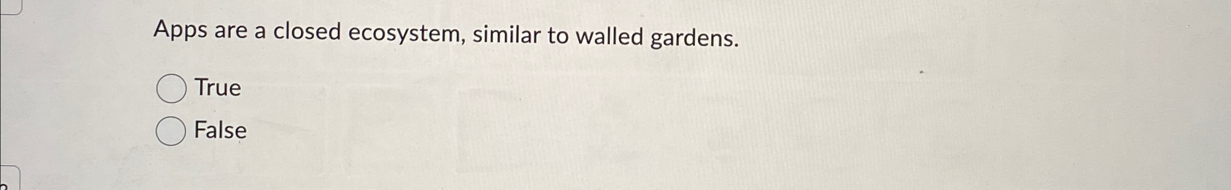 Apps are a closed ecosystem, similar to walled