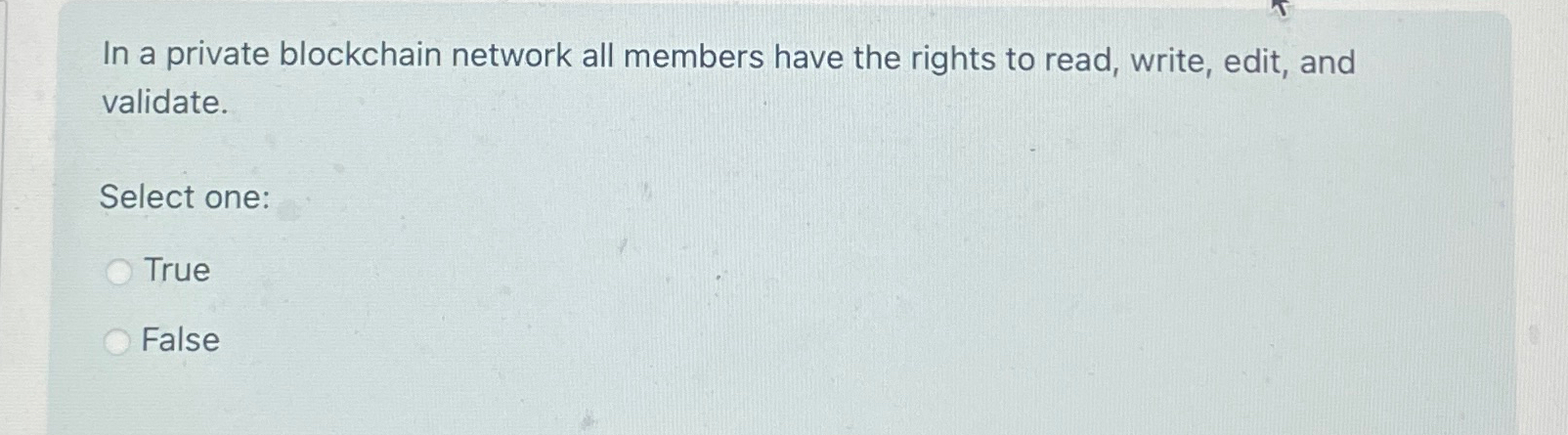 In a private blockchain network all members have